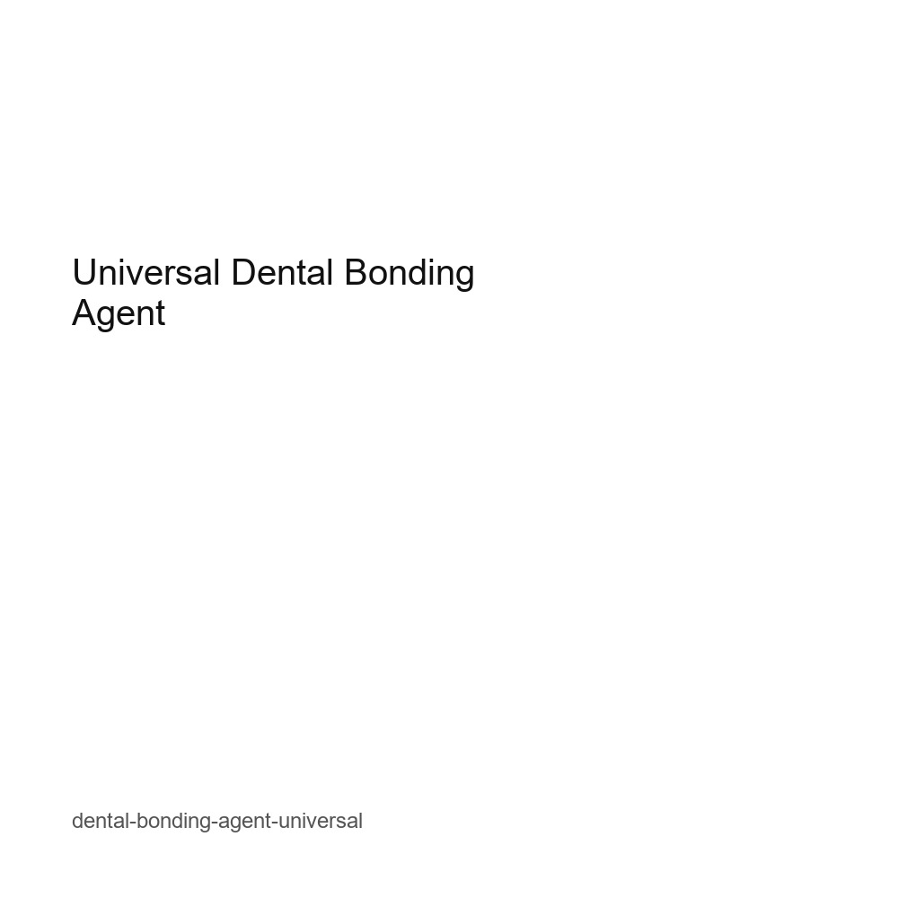 Universal Dental Bonding Agent