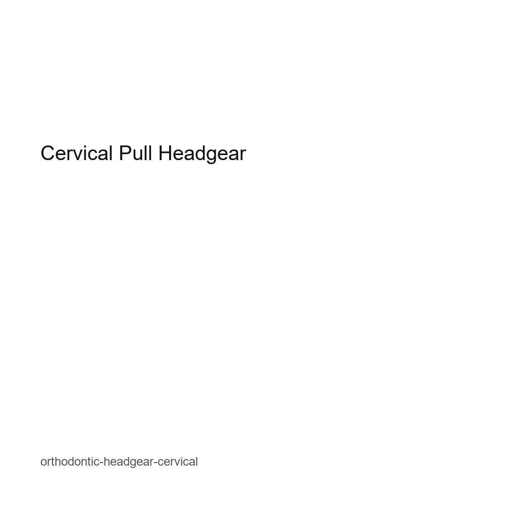 Cervical Pull Headgear